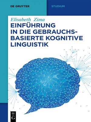 cover image of Einführung in die gebrauchsbasierte Kognitive Linguistik